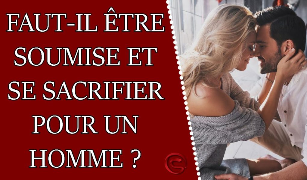 soumise se sacrifier pour un homme